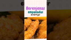 🍆✨ Berenjenas empanadas en freidora de aire