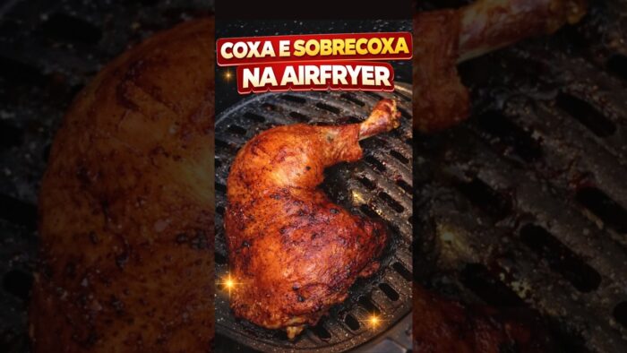 Coxa e Sobrecoxa na Airfryer PERFEITAS! | Crocantes por Fora e Suculentas por Dentro!