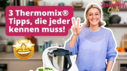 🤩 Diese 3 Thermomix® Anfängertipps hätte ich gerne früher gekannt! | Thermomix® Tipps