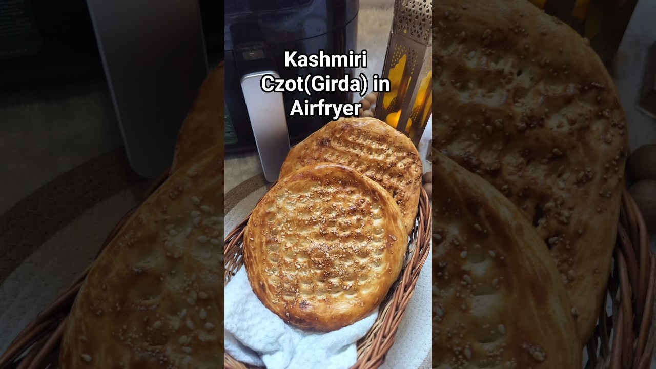 Kashir Roti Kashmiri Czot(Girda) Recipe | Airfryer Recipe of Kashmiri Roti | Girda ...