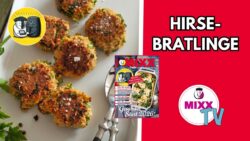 MIXX-TV #295: Hirsebratlinge aus dem Thermomix® & Airfryer