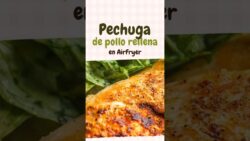 🍗🧀 Pechuga de pollo rellena en freidora de aire