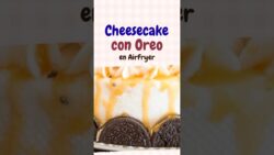 🍰 Tarta de queso con Oreo en freidora de aire 😍