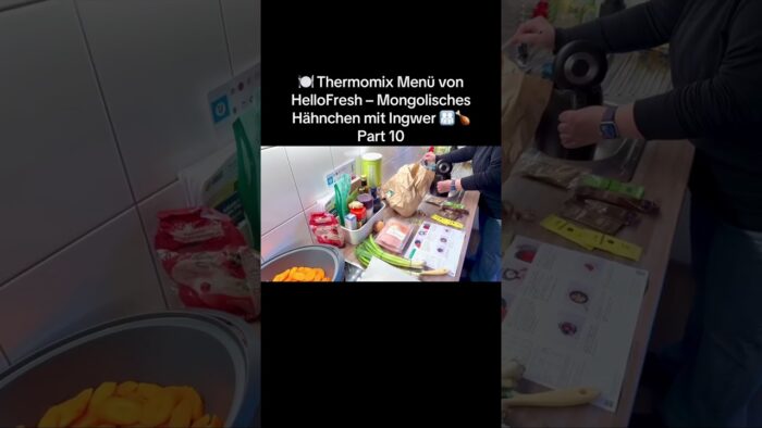 🍽️ Thermomix Menü von HelloFresh – Mongolisches Hähnchen mit Ingwer 👨‍👩‍👧‍👦🍗 Part 10