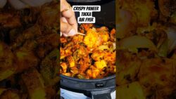 Viral Crispy Paneer Tikka Recipe in Air Fryer 😍🔥| NO OVEN Needed! | Air Fryer Recipe