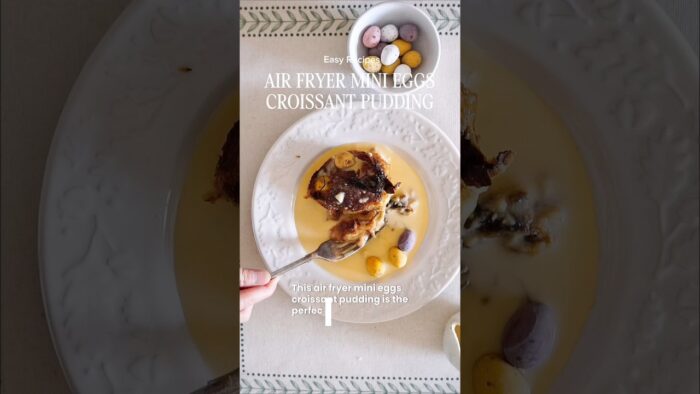 Air Fryer Easter Mini Eggs Croissant Pudding Recipe