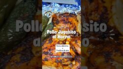 Receta de pollo jugosito al horno para hacer en horno eléctrico o freidora de aire o airfrier