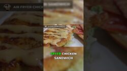 Sándwich de pollo en freidora de aire: ¡La receta más fácil de todas!