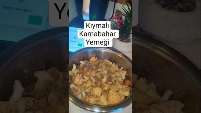 Thermomix ile Kıymalı Karnabahar Yemeği
