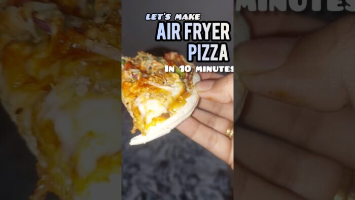 10 Min Airfryer Pizza Recipe | No Oven Easy Pizza🍕🔥 #shorts ,#recipe ,#explore ,#streetfood ,#snacks