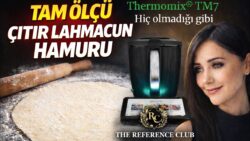 🔥TAM ÖLÇÜ ÇITIR LAHMACUN HAMURU 🔥 (THERMOMİX TM7 ile Usta Gibi!)