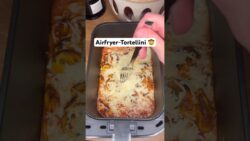 Airfryer Onepot Tortellini 🍝🔥 #abnehmen #einfacherezepte