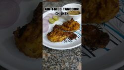 Easy home made Tandoori Chicken Recipe#AirFryerRecipes #TandooriChicken #ChickenLovers #FoodShorts
