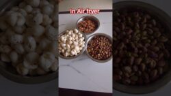 Healthy Roasted Nuts & Makhana | Air Fryer Snack Recipe / एयर फ्रायर रेसीपी