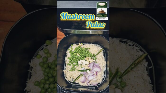 Mushroom Pulao Recipe in Airfryer #mushroompulao #pulao #shortsvideo #shorts #recipe #reels
