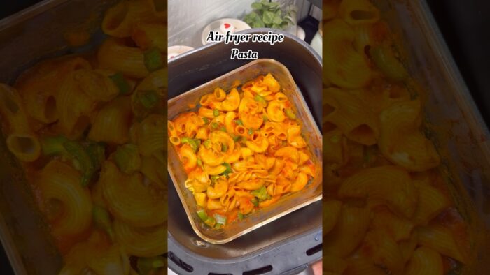 Pasta | ￼ air fryer recipe #airfryer #pasta #food #Shorts #viral