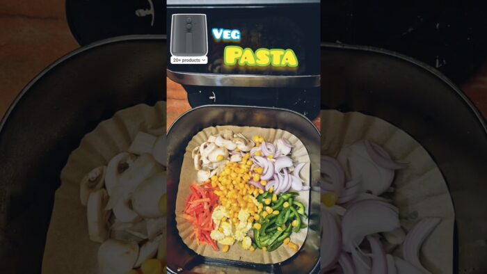 Veg Pasta Recipe In Airfryer #vegpasta #pasta #healthypasta #shortsvideo #shorts ##reels #recipe