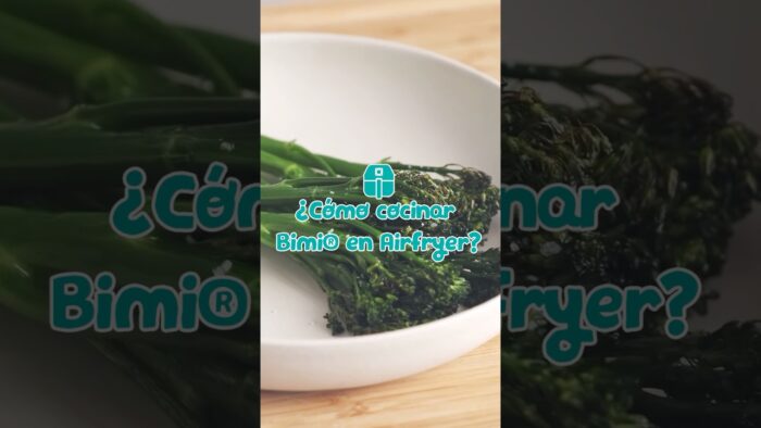 ¿Cómo cocinar Bimi®️ 🥦 en Air Fryer? #Receta