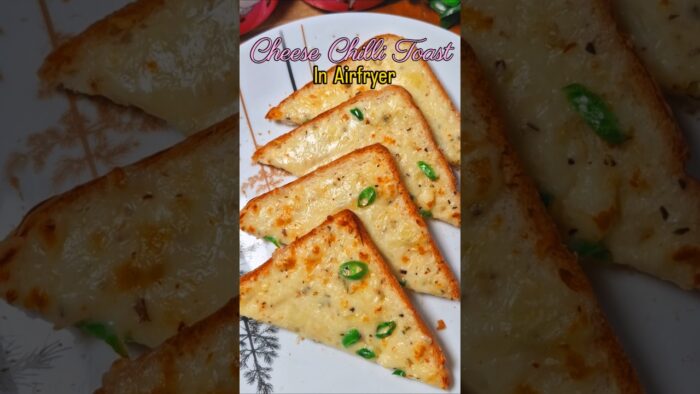 Cheese Chilli Toast in Air Fryer | Crispy Cheesy Toast Recipe#shorts