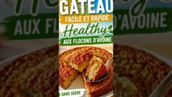 GÂTEAU HEALTHY AUX FLOCONS D’AVOINE ! ⚡ Facile en 5 Min • Sans Sucre • Sans Farine | #Thermomix