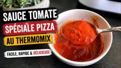 ⭐️SAUCE PIZZA EXPRESS MONSIEUR CUISINE ET THERMOMIX : Prête en un clin d’œil !