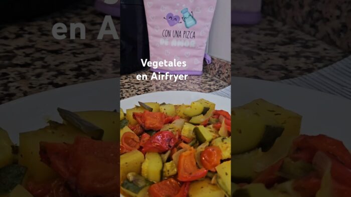 Vegetales en Freidora de Aire #lareinadelairfryer #recetasfaciles #recetasairfryer