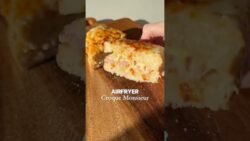 Air Fryer Croque Monsieur 🇫🇷 #airfryer #recipe #hamandcheese #toastie #lunch #snacks