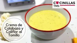 Crema de Calabaza y Coliflor al Tomillo | Recetas Thermomix
