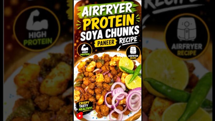 🔥 Crispy Air Fryer Soya Chunks & Paneer | High Protein Recipe 💪🤤 #Shorts