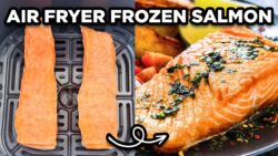 Best Air Fryer Frozen Salmon