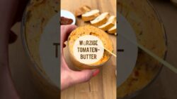 🍅Würzige Tomatenbutter