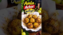 Amla Achar in Air Fryer?! 😱🔥 #shorts #shortsfeed #airfryer #airfryerrecipes