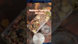 Healthy Trail Mix Recipe | Makhana Trail Mix | Air Fryer Healthy Snack | Homemade Trail Mix #shorts