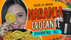 LA RECETA MÁS SALUDABLE EN #AIRFRYER  postre de 1 INGREDIENTE | NARANJA DESHIDRATADA | Do It! Laura