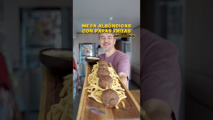 Mega Albóndigas con Papas Fritas – Ninja | A UN CLICK