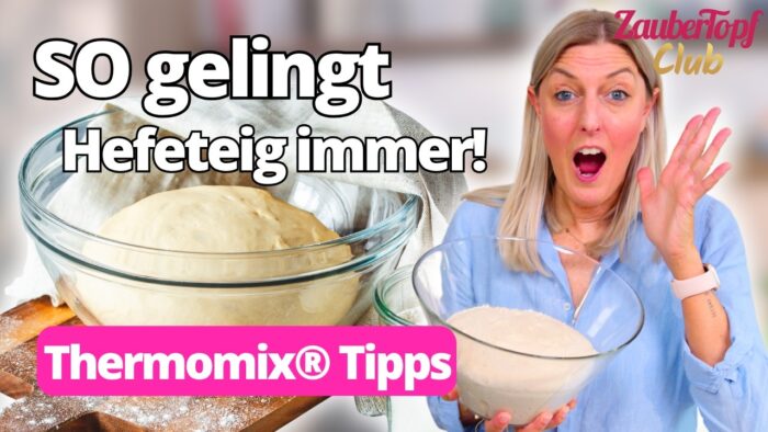 NIE WIEDER klebriger Hefeteig! 5 Tipps für den perfekten Teig! | Thermomix® Tipp