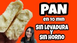 PAN SIN LEVADURA Y SIN HORNO
