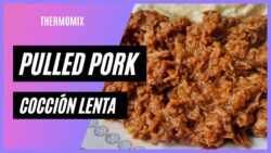PULLED PORK cocción lenta con THERMOMIX #cocción lenta #pulled pork #thermomix #carne desilachada